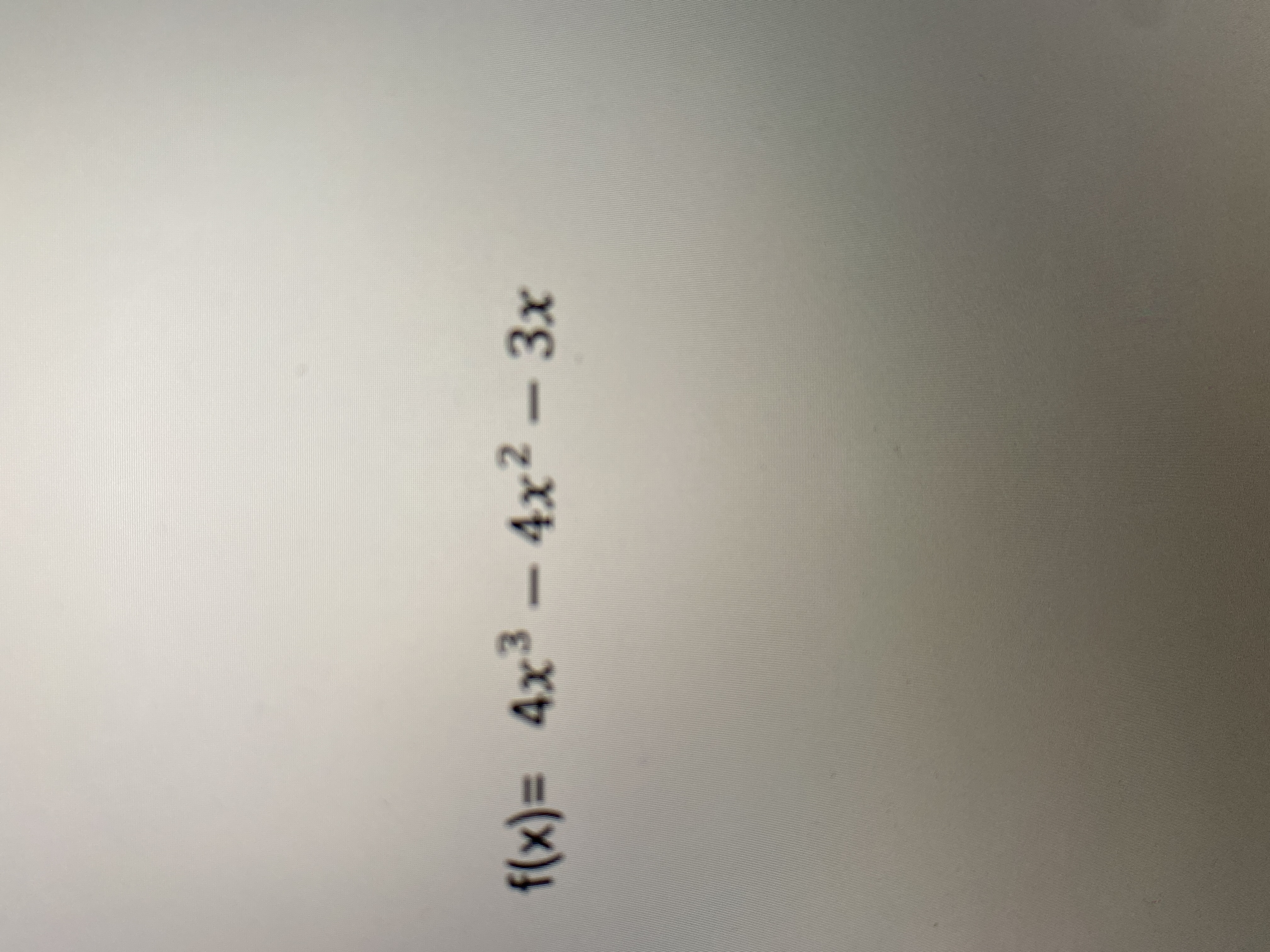 f(x)= 4x3-4x² – 3x
