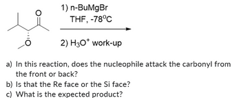 Answered: 1) N-BuMgBr THF, -78°C 2) H3O* Work-up… | Bartleby