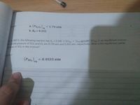 (PN204) a
=1.74 atm
eq
er:
a.
%3D
b. Kp = 0.151
%3D
Ozig) 2 SOstg In an equilibrium mixture,
A900 K, the following reaction has Kp -0.345: 2 SO21g)
partial pressure of SO2 and O2 are 0.135 atm and 0.455 atm, respectively. What is the equilibrium partial
essure of SO3 in the mixture?
%3D
+
wer:
(Ps03 ea
= 0.0535 atm
%3D
