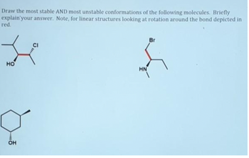 Answered: Draw The Most Stable AND Most Unstable… | Bartleby