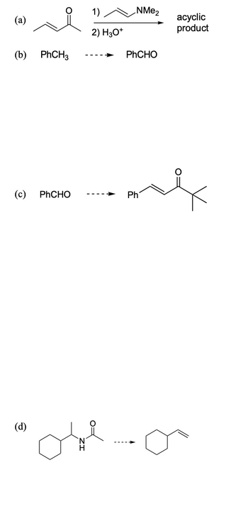 (b) PhCH3
1)
NMe2
2) H3O+
acyclic
product
PhCHO
(c) PhCHO
Ph
(d)
من همه