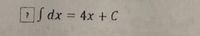 2f dx = 4x + C
