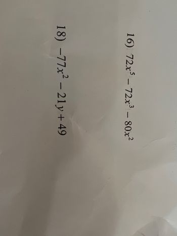 16) 72x5-72x³ - 80x²
18) -77x²-21y+49