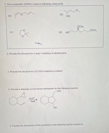 Answered: 1. Give systematic (IUPAC) name to… | bartleby