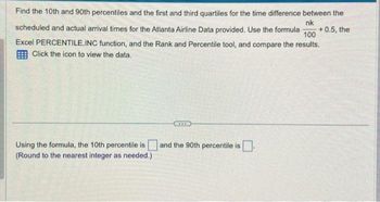 Answered: Find The 10th And 90th Percentiles And… | Bartleby