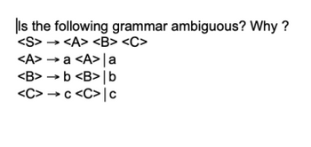 Answered: Is The Following Grammar Ambiguous?… | Bartleby