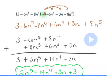 +
(3-6n² - 8n¹) -(-6n² – 3n – 8n³)
3-67³-8n4 +6n4 +3m +855
3-6n² +8n4
+8n5 +674 +3n
3 + 2n5 + 14n4 +3n
+ 14n4 +3n+3