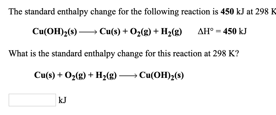 Answered The standard enthalpy change for the bartleby