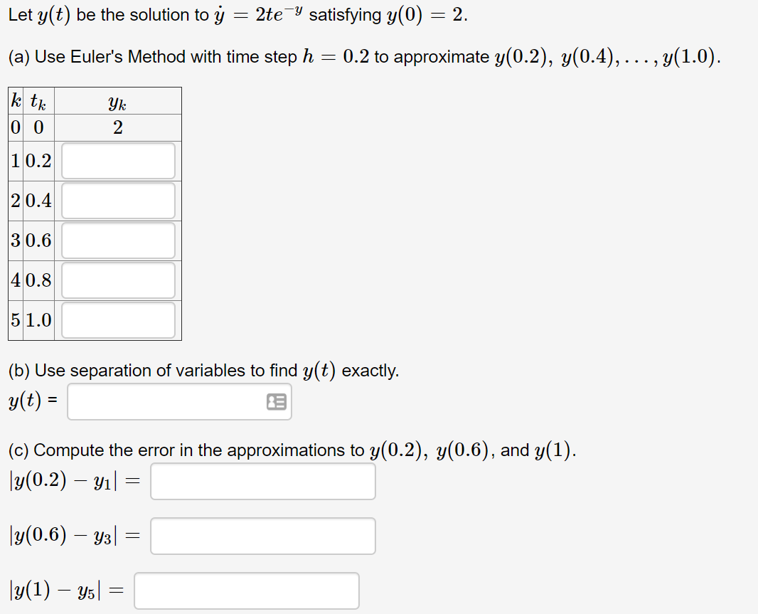 Answered: Let Y(t) Be The Solution To Y = 2te Y… | Bartleby