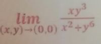 lim
xy3
(x,y)-(0,0) x²2+y6
