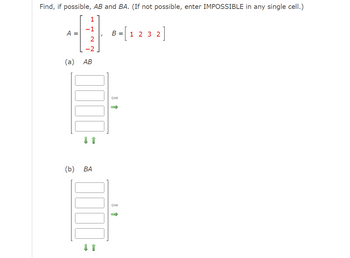 Answered: Find, if possible, AB and BA. (If not… | bartleby