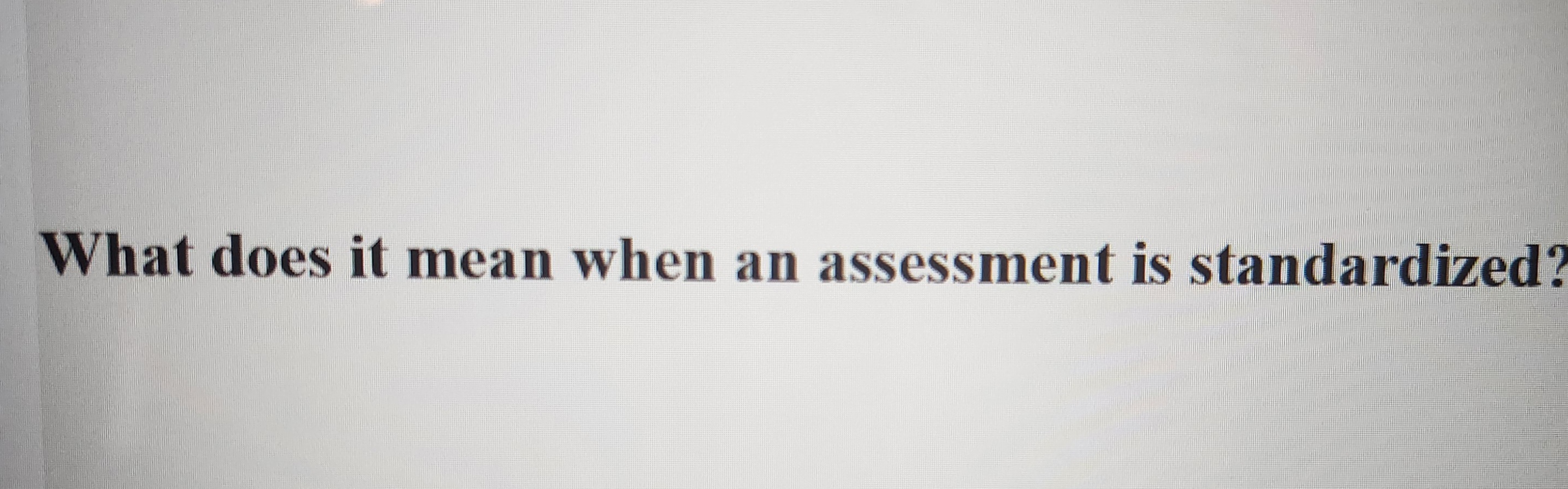 answered-what-does-it-mean-when-an-assessment-is-bartleby