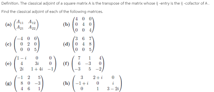 Definition. The Classical Adjoint Of A Square… | Bartleby