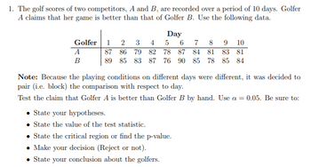 Answered: 1. The Golf Scores Of Two Competitors,… | Bartleby