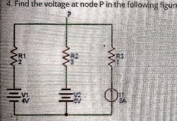 4. Find the voltage at node P in the following figure
ww