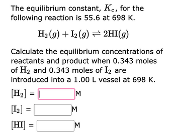 Answered: The Equilibrium Constant, Kc, For The… | Bartleby