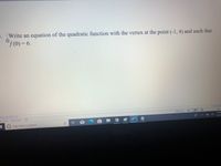 **Problem Statement:**

Write an equation of the quadratic function with the vertex at the point \((-1, 4)\) and such that \(f(0) = 6\).

---

**Solution:**

To find the equation of a quadratic function given its vertex, we use the vertex form of a quadratic equation:

\[ f(x) = a(x - h)^2 + k \]

Where \( (h, k) \) is the vertex of the parabola. Given the vertex \((-1, 4)\), the equation becomes:

\[ f(x) = a(x + 1)^2 + 4 \]

We also know that \( f(0) = 6 \). Substitute \( x = 0 \) into the equation to find \( a \):

\[ 6 = a(0 + 1)^2 + 4 \]

\[ 6 = a(1) + 4 \]

\[ 2 = a \]

Thus, the equation of the quadratic function is:

\[ f(x) = 2(x + 1)^2 + 4 \]