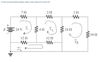 Answered: In The Circuits Shown Below, What Is… | Bartleby