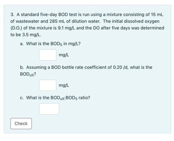 Answered: 3. A Standard Five-day BOD Test Is Run… | Bartleby