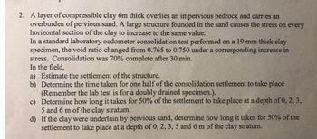 Answered: 2. A Layer Of Compressible Clay 6m… | Bartleby