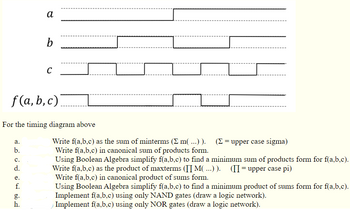 Answered: A A. B. C. B C F(a, B, C) Or The Timing… | Bartleby