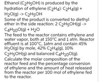 Answered Ethanol C2H5OH is produced by the bartleby