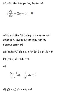 Answered: What Is The Integrating Factor Of Dy +… | Bartleby