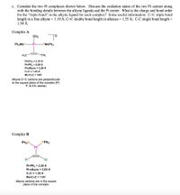 Answered: 1.19 A; C=C double bond length in… | bartleby