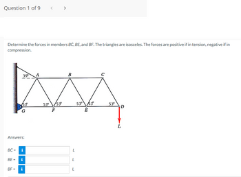 Answered: Determine The Forces In Members BC, BE,… | Bartleby