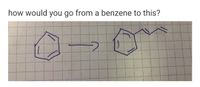 how would you go from a benzene to this?
