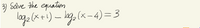 **Mathematical Problem: Logarithmic Equation**

Problem Statement:
Solve the equation:

\[ \log_2(x+1) - \log_2(x-4) = 3 \]

---

**Explanation:**

This problem requires solving a logarithmic equation involving base-2 logarithms. The equation can be simplified and solved using logarithmic properties, such as the quotient rule of logarithms:

\[ \log_b(a) - \log_b(c) = \log_b\left(\frac{a}{c}\right) \]

Applying this property, the equation becomes:

\[ \log_2\left(\frac{x+1}{x-4}\right) = 3 \]

To solve for \(x\), express the equation in exponential form:

\[ \frac{x+1}{x-4} = 2^3 \]

Calculate \(2^3\):

\[ \frac{x+1}{x-4} = 8 \]

Now, solve for \(x\) by cross-multiplying:

\[ x+1 = 8(x-4) \]

This leads to:

\[ x+1 = 8x - 32 \]

Rearrange the terms to isolate \(x\):

\[ 1 + 32 = 8x - x \]

\[ 33 = 7x \]

\[ x = \frac{33}{7} \]

Thus, the solution to the equation is \( x = \frac{33}{7} \).

**Important:**
Check the domain of the original logarithms to ensure the solution is valid. The expressions \((x+1)\) and \((x-4)\) must be positive:

1. \( x + 1 > 0 \Rightarrow x > -1 \)
2. \( x - 4 > 0 \Rightarrow x > 4 \)

Given \( x = \frac{33}{7} \approx 4.71 \), the solution meets both conditions. Therefore, the solution is valid within the domain of the logarithmic functions.