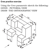 Answered: Creo practice exercise Using the Creo… | bartleby