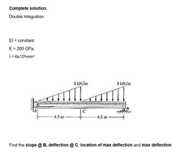 Answered: Find The Slope @ B, Deflection @ C,… | Bartleby