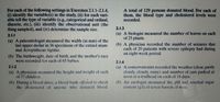 For each of the following settings in Exercises 2.1.1-2.1.4,
(i) identify the variable(s) in the study, (ii) for each vari-
able tell the type of variable (e.g., categorical and ordinal,
discrete, etc.), (iii) identify the observational unit (the
thing sampled), and (iv) determine the sample size.
A total of 129 persons donated blood. For each of
them, the blood type and cholesterol levels were
recorded.
2.1.3
(a) A biologist measured the number of leaves on each
of 25 plants.
2.1.1
(a) A paleontologist measured the width (in mm) of the
last upper molar in 36 specimens of the extinct mam-
mal Acropithecus rigidus.
(b) The birthweight, date of birth, and the mother's race
were recorded for each of 65 babies
(b) A physician recorded the number of seizures that
cach of 20 patients with severe epilepsy had during
an eight-week period.
2.1.4
(a) A conservationist recorded the weather (clear, partly
cloudy, cloudy, rainy) and number of cars parked at
noon at a trailhead on each of 18 days.
(b) An enologist measured the pH and residual sugar
content (g/1) of seven barrels of wine.
2.1.2
(a) A physician measured the height and weight of each
of 37 children.
(b) During a blood drive, a blood bank offered to check
the cholesterol of anyone who donated blood.
