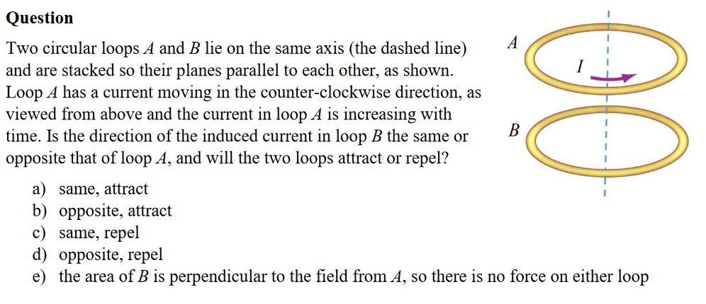 Answered: A Two Circular Loops A And B Lie On The… | Bartleby