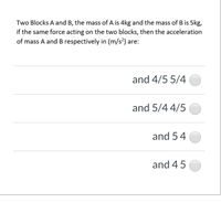 Answered: Two Blocks A And B, The Mass Of A Is… | Bartleby