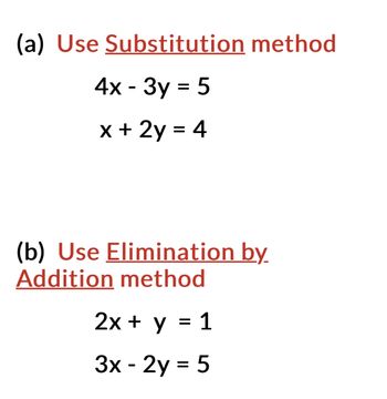 Answered: Use Substitution method 4x - 3y = 5 x +… | bartleby