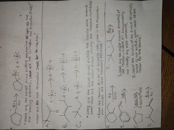 0
a
+H=BC:
Where are the curved arrow poshing mechanism as well as the
non-bonding electrons. What are the initiation and progation Steps?
•What are the two termination Steps for the reaction.
B.
с
A.
В.
C.
D.
Brz
HV
-
+ • Br: → H-Br: +
→
+ • Br: H-Br: +
H + • Br: → H-BC: +
•Where are the curved arrows pushing the reaction with bromine
atom? What are the radical product including the resonance contributors
• Rane the reaction in order of increasing rate. what is the explanation
that includes the term Hammond Poštutate?
H2
PJ/C
HBI
Br:
1.BH 3. THE
2. NaOHV/H₂O₂
Bcz
(2)
hu
x
1. What are the major organic productes) of
the reaction. Include all Stereochemistry
and identify any meso compounds.
E..
все
hu
2. Would the solution of the products be optically
active of not active. what would be the
Ceason for the choice?