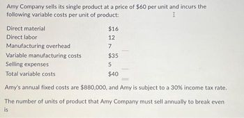 Answered: Amy Company sells its single product at… | bartleby