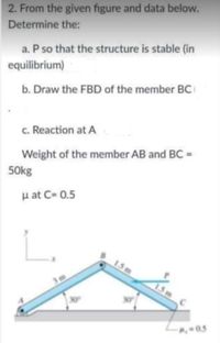 Answered: 2. From The Given Figure And Data… | Bartleby