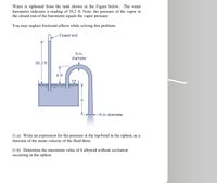 Answered: Water is siphoned from the tank shown…