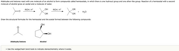 Answered: Aldehydes and ketones react with one… | bartleby