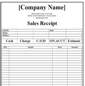 Sold BY:
Name:
Address
Cash
QTY.
[Company Name]
[Street Address], [City, ST ZIP Code]
[Phone: 555-555-55555] [Fax: 123-123-123456]
[abc@example.com]
Sales Receipt
Charge
Details
C.O.D
Date
ON.ACCT Estimate
Price
Amount