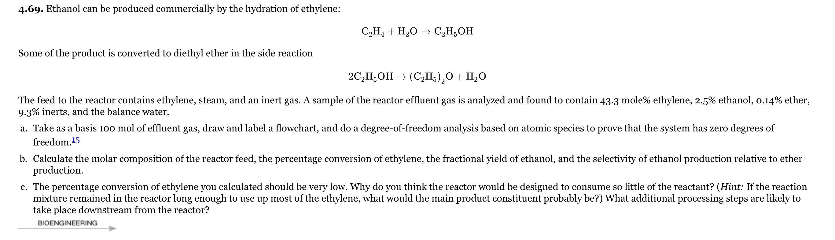 Answered 4.69. Ethanol can be produced bartleby