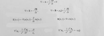 сф
VA+-
=0
at
B
1 де
Vx E=-
Vx B=j+
Ət
c² Ot
E(r,t) = -Vp(r,t)-A(r,t)
B(r,t) =V×A(r,t)
18
P
VAL
1 0²AL
c² at²
=-мой
E