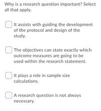 why is a research question important select all that apply