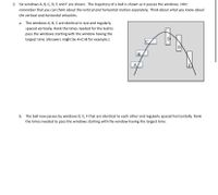 2. Six windows A, B, C, D, E and F are shown. The trajectory of a ball is shown as it passes the windows. Hint:
remember that you can think about the vertical and horizontal motion separately. Think about what you know about
the vertical and horizontal velocities.
a. The windows A, B, C are identical in size and regularly
spaced vertically. Rank the times needed for the ball to
pass the windows starting with the window having the
largest time. (Answers might be A=C>B for example.)
D
E
B.
A
b. The ball now passes by windows D, E, F that are identical to each other and regularly spaced horizontally. Rank
the times needed to pass the windows starting with the window having the largest time.
