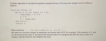 Answered: Euclides Algorithm To Calculate The… | Bartleby