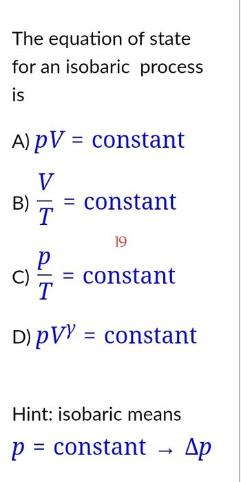 Answered: The equation of state for an isobaric… | bartleby