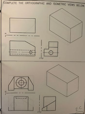 Answered: COMPLETE THE ORTHOGRAPHIC AND ISOMETRIC… | bartleby